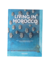 TASCHEN "LIVING IN MOROCCO" BY BARBARA AND RENÉ STOELTIE
