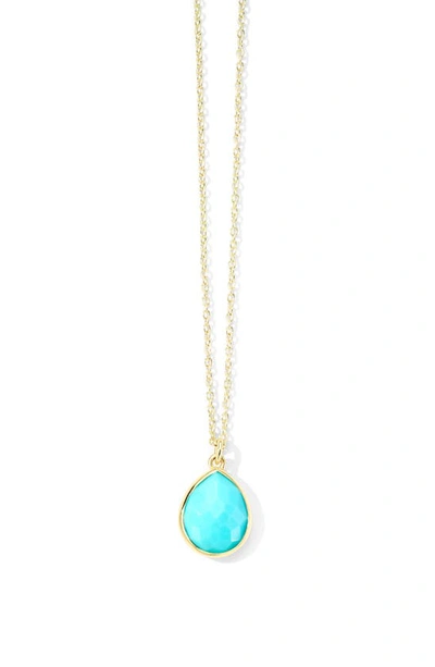 Ippolita 18k黄金 Rock Candy Medium Teardrop 绿松石项链 In Alpine