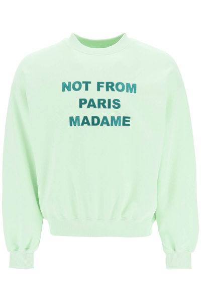 Drôle De Monsieur Le Sweatshirt Slogan In Green
