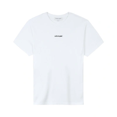 Maison Labiche So Far So Good Popincourt T-shirt In White