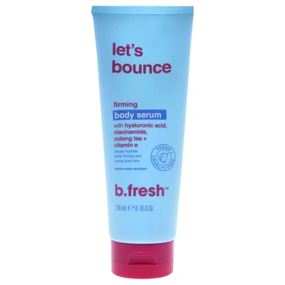 B.tan Lets Bounce Firming Body Serum By B. Tan For Unisex - 8 oz Serum