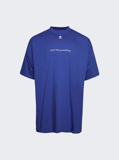 Vetements Don't Ask Me Anything T-shirt In Royal Blue