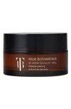 TRUE BOTANICALS AT-HOME FACIALIST PEEL, 1 OZ