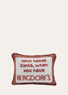 Sudha Pennathur Who Needs Santa When You Have Bergdorfs Christmas Pillow
