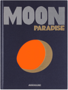 Assouline Moon Paradise Book By Sarah Cruddas In N/a