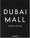 ASSOULINE DUBAI MALL: A MALL LIKE NO OTHER