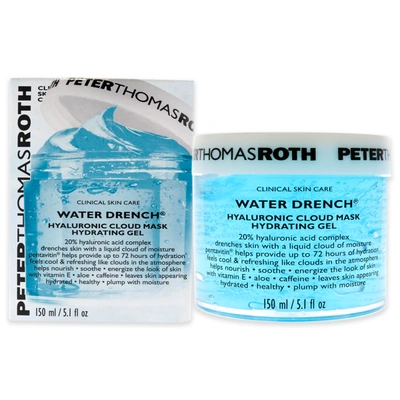 Peter Thomas Roth Water Drench Hyaluronic Cloud Hydrating Gel By  For Unisex - 5.1 oz Gel