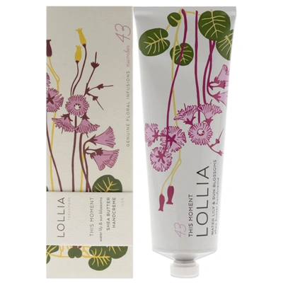 Lollia This Moment Shea Butter Handcream By  For Unisex - 4 oz Cream