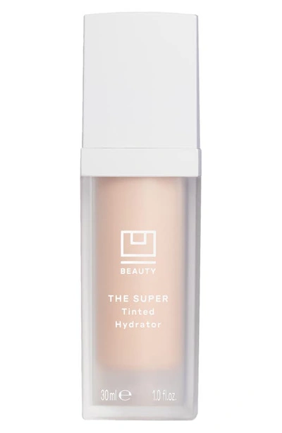 U Beauty The Super Tinted Hydrator 1 Oz. In Shade 01 - Fair With Rosy Undertones