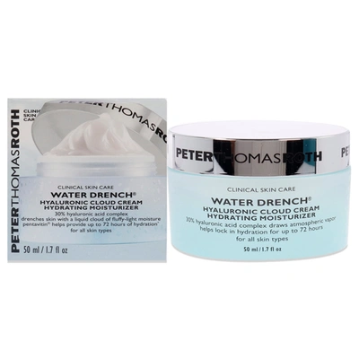 Peter Thomas Roth Water Drench Hyaluronic Cloud Cream By  For Unisex - 1.7 oz Cream