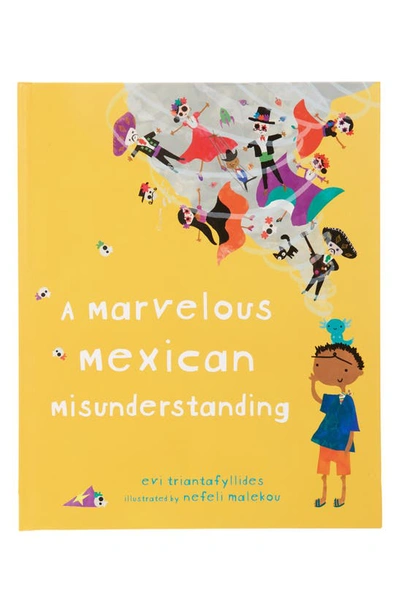 Worldwide Buddies 'a Marvelous Mexican Misunderstanding' Picture Book In Yellow