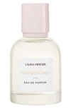 Laura Mercier Women's Almond Coconut Eau De Parfum In Size 1.7-2.5 Oz.