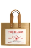 TRUE RELIGION BRAND JEANS TWILL TOTE BAG