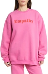 THE MAYFAIR GROUP EMPATHY ALWAYS EMBROIDERED OVERSIZE FLEECE SWEATSHIRT