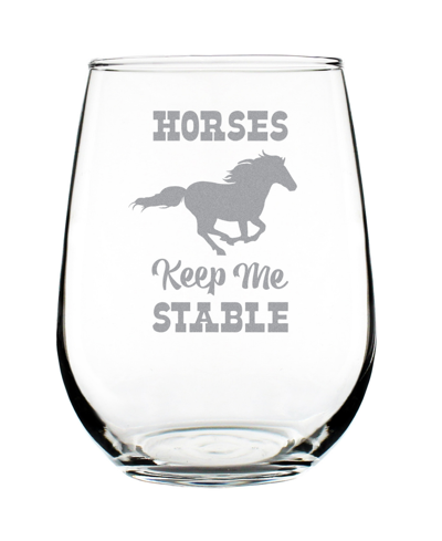 Bevvee Horses Keep Me Stable Horse Gifts Stem Less Wine Glass, 17 oz In Clear