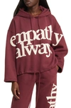 The Mayfair Group Empathy Always Graphic Hoodie In Maroon