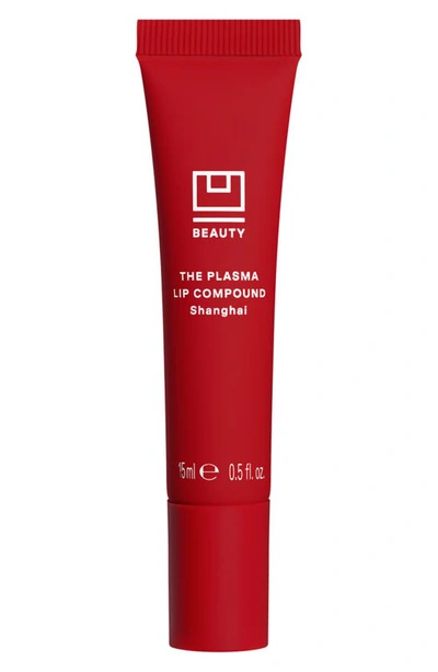 U Beauty The Plasma Lip Compound Tinted, 0.5 oz In Shanghai (rich Vibrant Red)