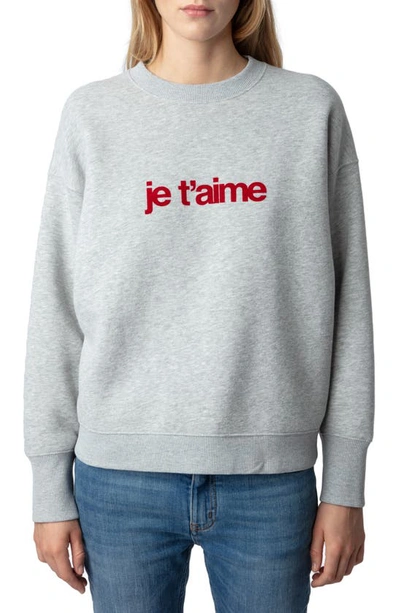 Zadig & Voltaire Oscar Je T'aime Organic Cotton Blend Sweatshirt In Gris_chine_clair