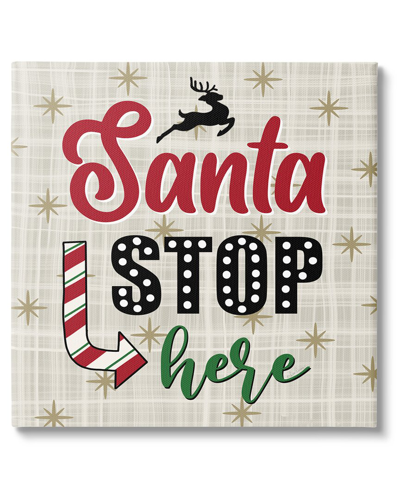 Stupell Santa Stop Here Retro Holiday By Lisa Larson Wall Art