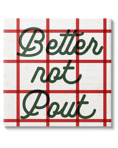 Stupell Better Not Pout Plaid Phrase By Lil' Rue Wall Art