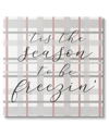 STUPELL TIS THE SEASON TO BE FREEZIN' WINTER PLAID BY LIL' RUE WALL ART