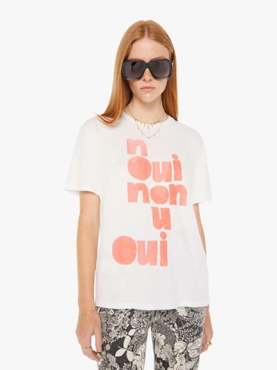 Mother The Rowdy Oui Non T-shirt In White - Size X-large