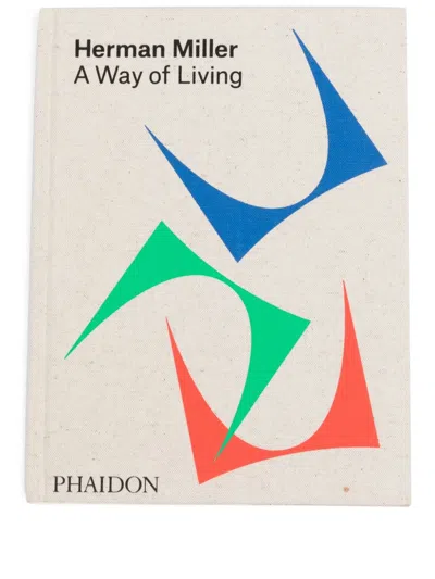 Phaidon Press A Way Of Living Book In Multi