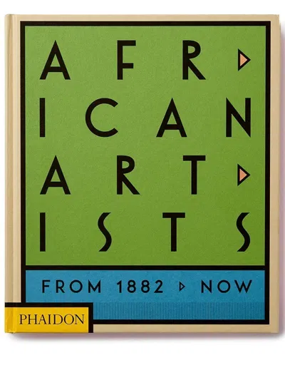 Phaidon Press African Artists: From 1882 To Now In Green