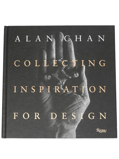 Rizzoli Alan Chan: Collecting Inspiration For Design Book In Black