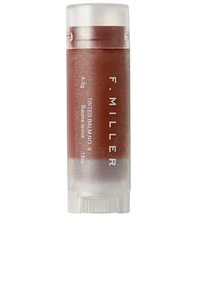 F. Miller Tinted Balm No.3 In Taupe