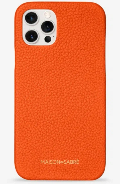 Maison De Sabre Leather Phone Case (iphone 12 Pro Max) In Manhattan Orange