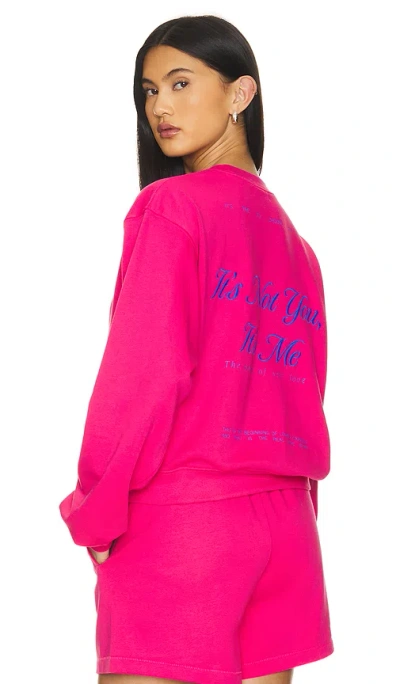 The Mayfair Group It's Not You, It's Me Crewneck In Fuchsia