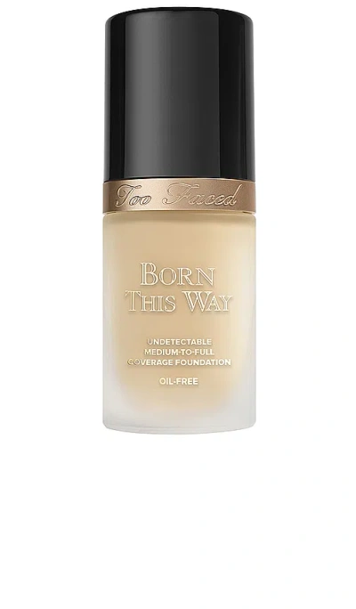 Too Faced Born This Way Foundation In 象牙白