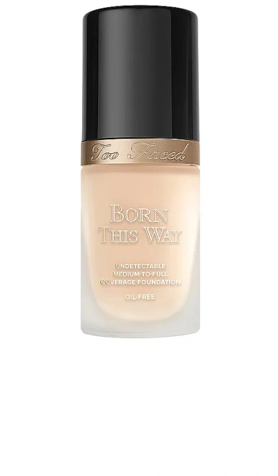 Too Faced Born This Way Foundation In 贝壳白