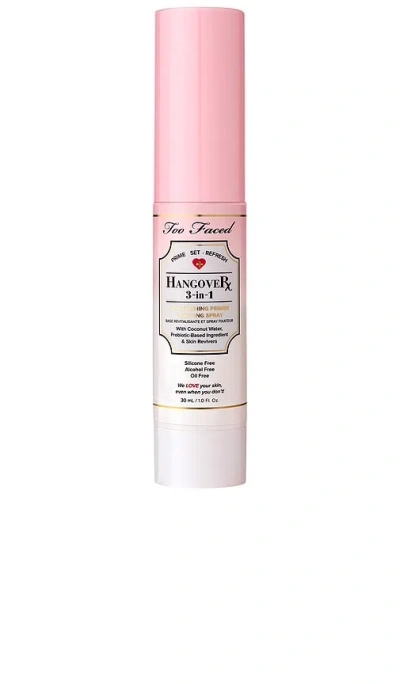 Too Faced Travel Hangover 3-in-1 Replenishing Primer & Setting Spray In N,a