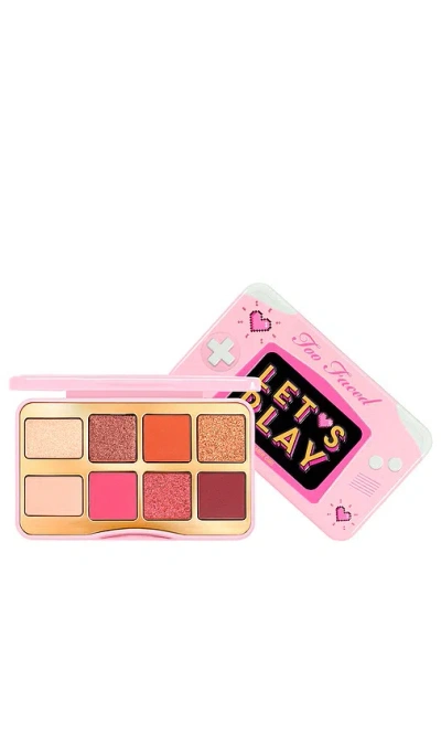 Too Faced Let's Play Mini Eye Shadow Palette In N,a