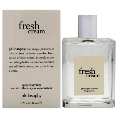 Philosophy Fresh Cream By  For Unisex - 4 oz Edt Spray In White
