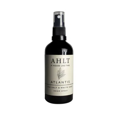 A House Like This Black Atlantis - Sea Salt & White Sage - Room Spray