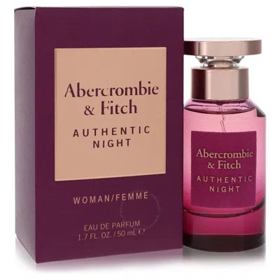 Abercrombie & Fitch Abercrombie And Fitch Ladies Authentic Night Edp Spray 1.7 oz (50 Ml)