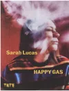 Abrams Sarah Lucas: Happy Gas In Na