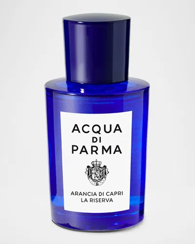 Acqua Di Parma Arancia Di Capri La Riserva Eau De Parfum, 1.7 Oz.