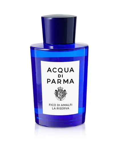 Acqua Di Parma Fico Di Amalfi La Riserva Eau De Parfum 6 Oz.