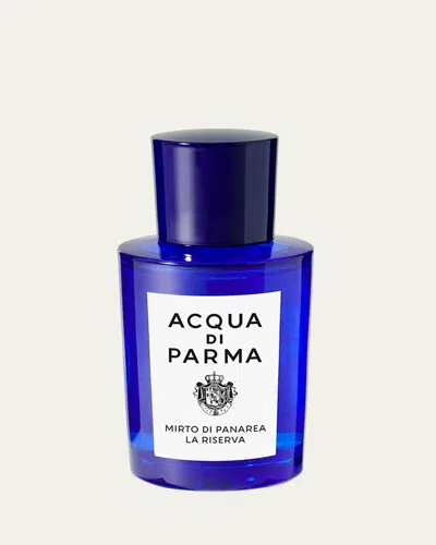 Acqua Di Parma Mirto Di Panarea La Riserva Eau De Parfum, 1.7 Oz.