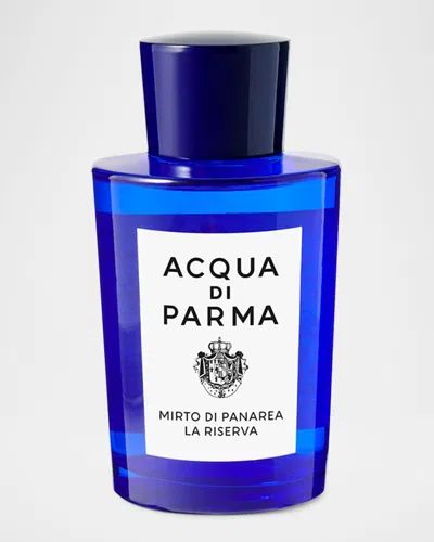 Acqua Di Parma Mirto Di Panarea La Riserva Eau De Parfum, 6.1 Oz.