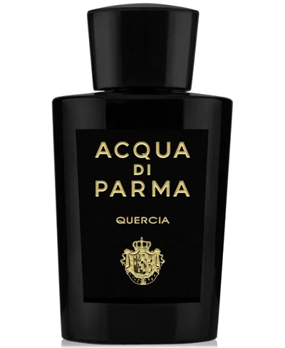 Acqua Di Parma Quercia Eau De Parfum Spray, 6 Oz. In Transparent
