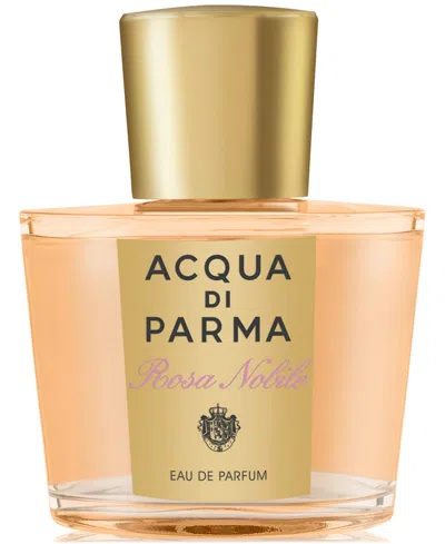 Acqua Di Parma Rosa Nobile Eau De Parfum, 1.7 Oz.