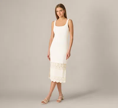 Adrianna By Adrianna Papell Crochet Trimmed Sheath Midi Dress With Tank Straps In Ivory In Multi