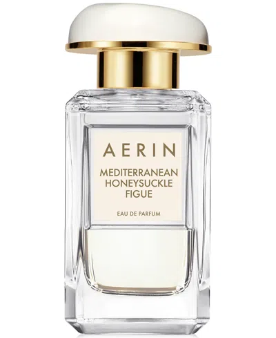 AERIN MEDITERRANEAN HONEYSUCKLE FIGUE EAU DE PARFUM SPRAY, 1.7 OZ.