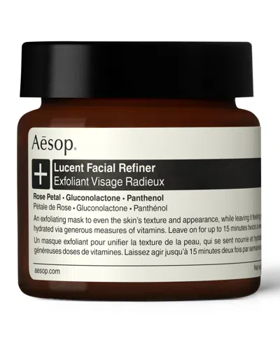 Aesop Lucent Facial Refiner, 2 Oz. In No Color