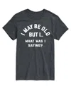 Airwaves Men's Father's Day Maybe Be Old Short Sleeve T-shirt